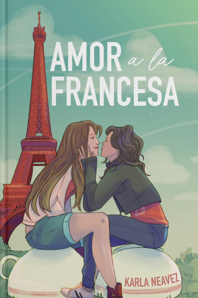 Portada de Amor a la francesa, novela de Karla Neavez